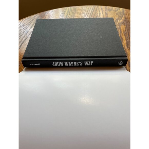 John Wayne's Way: Life Lessons from the Duke by Brode, Douglas Hardcover Book - Picture 13 of 13
